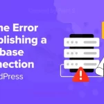 Know how to Fix "error establishing a database connection" in wordpress